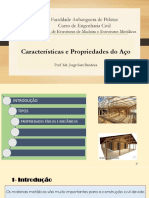 Características e Propriedades Do Aço: Prof. Me. Jorge Saes Bandeira