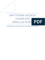 Anyi Tatiana Valencia Juliana Ruiz Jorge Luis Tejada: Contabilización de Operaciones Contables y Financieras
