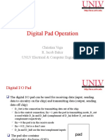 Digital Pad Operation: Christian Vega R. Jacob Baker UNLV Electrical & Computer Engineering