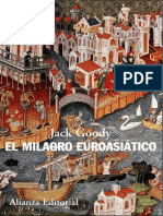 Goody, J. (2012). El milagro euroasiático. Madrid, España. Alianza Editorial.