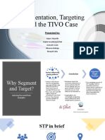 Segmentation, Targeting and The TIVO Case: Presented by