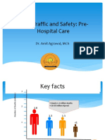 Road Traffic and Safety: Pre-Hospital Care: Dr. Amit Agrawal, MCH