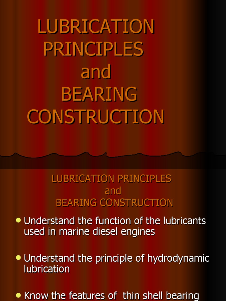 Principles of Lubrication Explained | PDF | Lubricant | Bearing ...