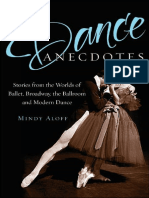 Mindy Aloff - Dance Anecdotes - Stories From The Worlds of Ballet, Broadway, The Ballroom, and Modern Dance-Oxford University Press, USA (2006)