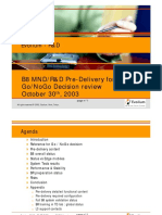 B8 MND/R&D Pre-Delivery For Demo Go/Nogo Decision Review October 30, 2003