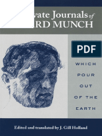 MUNCH, Edvard. the Private Journals of Edvard Munch; We Are Flames Which Pour Out of the Earth. Gill Holland Tradutor