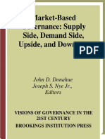 (Trading) Market-Based Governance Supply Side, Demand Side, Upside, and Downside by John D. Donahue, Joseph S. Nye