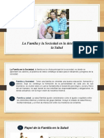Diapositivas La Familia y La Sociedad en La Detereminacion de Lasalud