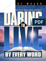 Daring To Live by Every Word