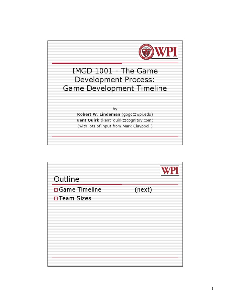 IMGD 1001 - The Game Development Process: Game Development Timeline ...