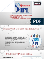 Indian Premier League PPT Competition On:: Understanding & Evaluating Business Model