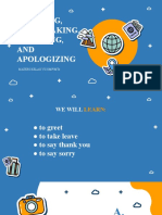 Greeting, Leave Taking, Thanking, and Apologizing