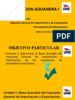 Unidad V Base Gravable Del Impuesto General de Importación y Exportación