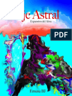 Viaje Astral, Expansion Del Alma. (Spanish Edition)
