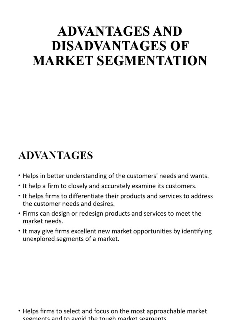 Advantages and Disadvantages of Market Segmentation | PDF