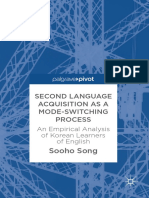 Second Language Acquisition As A Mode-Switching Process: Sooho Song