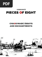 Gordon White.pieces of Eight, Chaos Magick