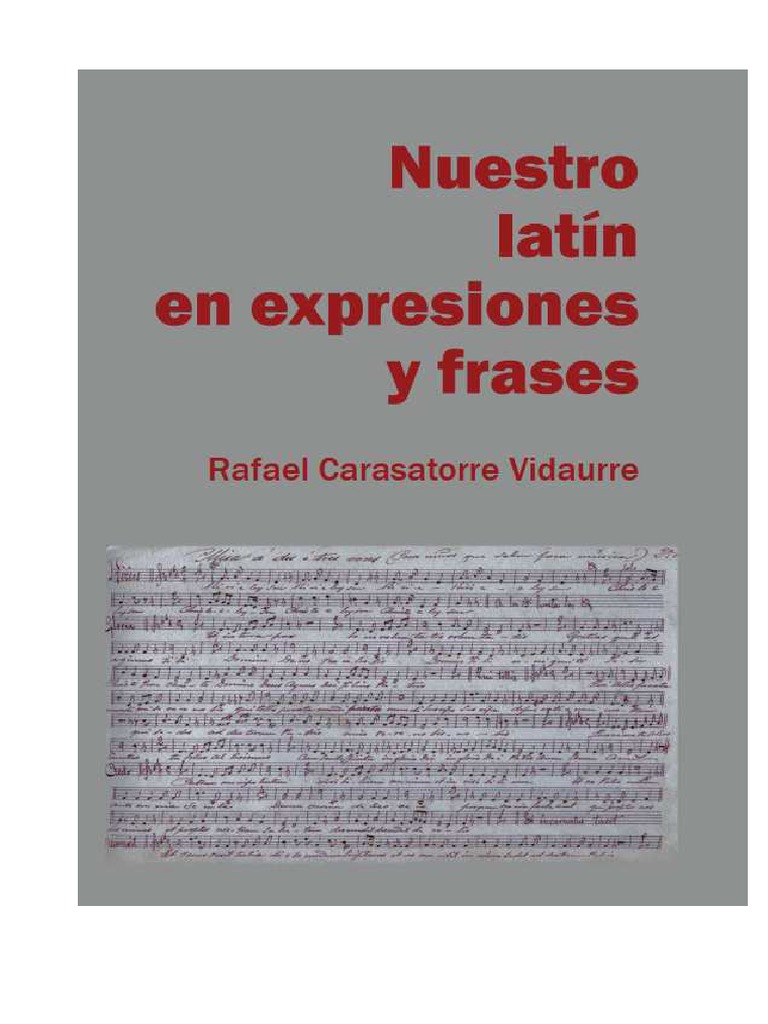 Nuestro Latin En Expresiones Y Frases Pdf Esencia Roma Antigua
