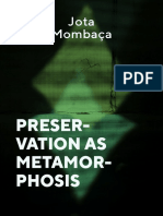Jota Mombaça: Preser-Vation As Metamor - Phosis