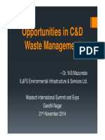 Opportunities in C&D Waste Management: - Dr. N B Mazumdar IL&FS Environmental Infrastructure & Services LTD