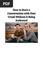 How To Start A Conversation With Your Crush Without It Being Awkward