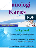 Imunologi Karies: Poetry Oktanauli, DRG., M.Si