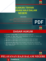 KEBIJAKAN TEKNIS PELAYANAN HAJI DALAM NEGERI 12 Juli 2014