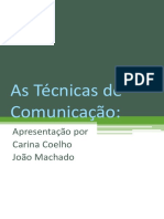 As Técnicas de Comunicação