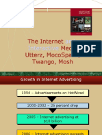 The Internet and Interactive Media Utterz, Mocospace, Twango, Mosh