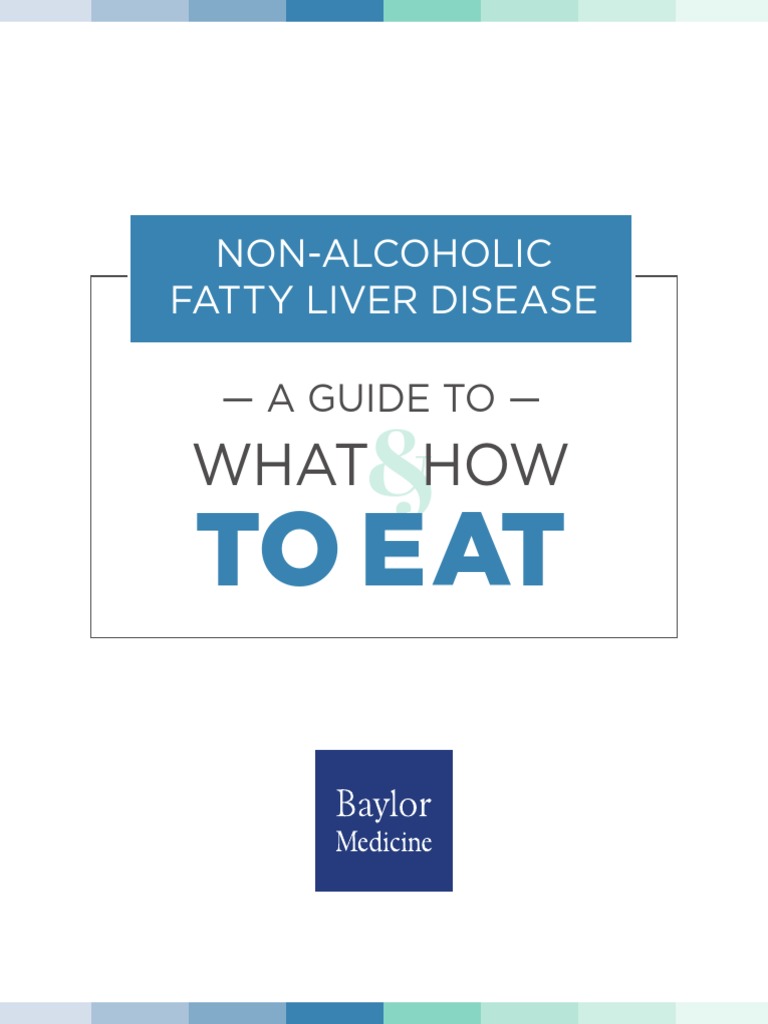 A Guide To What and How To Eat Non Alcoholic Fatty Liver Disease | PDF ...
