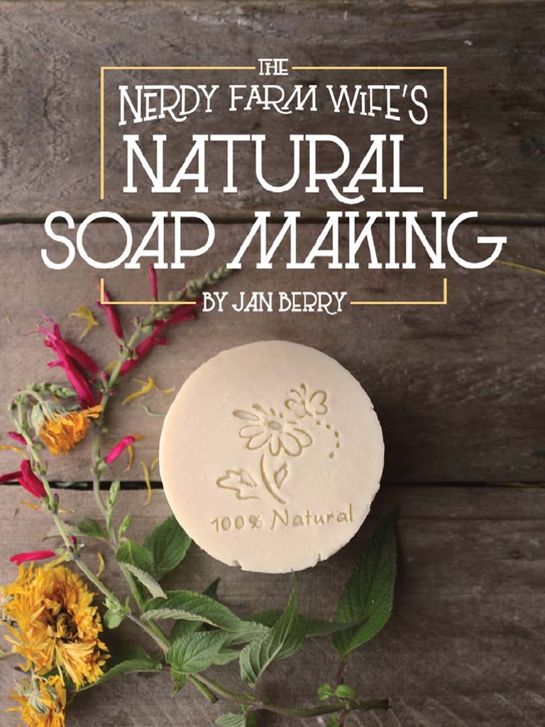 01 Natural Soapmaking Ebook Download Free PDF Sodium Hydroxide Soap