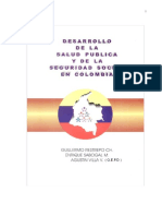 Desarrollo de La Salud Pública y de La Seguridad Social en Colombia.