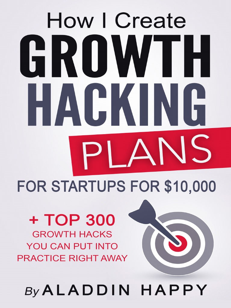 Growth Hacking Plans for Startups | PDF | Search Engine Optimization ...