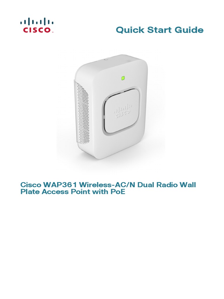 Quick Start Guide: Cisco Wap361 Wireless-Ac/N Dual Radio Wall