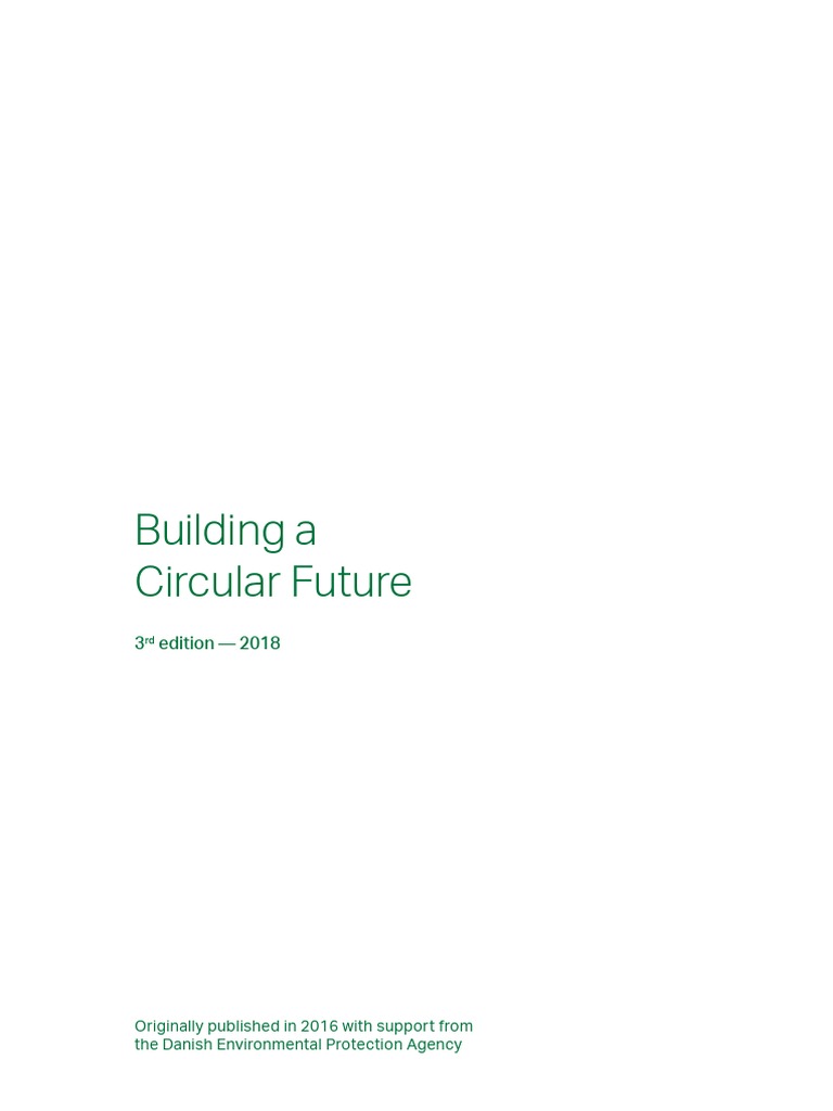 Building A Circular Future - 3rd Edition - Compressed - V2 1 Ref For ...