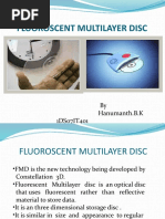 Fluoroscent Multilayer Disc: by Hanumanth.B.K 1DS07IT401