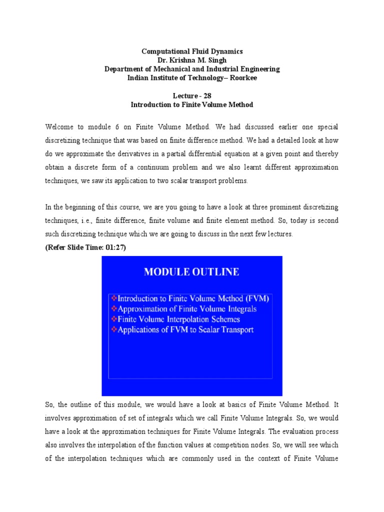 Computational Fluid Dynamics Dr. Krishna M. Singh Department of