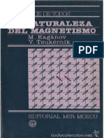 Física Al Alcance de Todos - La Naturaleza Del Magnetismo - Kagánov
