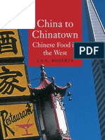 China To Chinatown Chinese Food in The West
