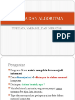 Logika Dan Algoritma: Tipe Data, Variabel, Dan Operator