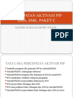 Percepatan Aktivasi Pip Sma, SMK, Paket C: Materi Sosialisasi Pip Online