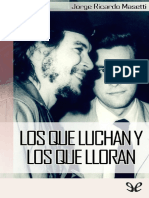 Los Que Luchan y Los Que Lloran