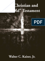 The Christian and The Old Testament - Kaiser