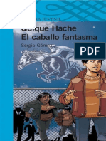 Quique Hache y El Caballo Fantasma Sergio Gomez