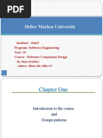 Debre Markos University: Institute: Dmit Program: Software Engineering Year: 4 Course: Software Component Design