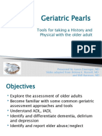 Geriatric Pearls: Tools For Taking A History and Physical With The Older Adult