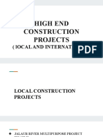 High End Construction Projects: (Local and International)