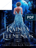 Rainha Dos Elementos - Livro Um - Lexi C. Foss
