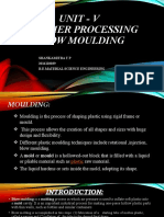 Unit - V Polymer Processing Blow Moulding: Shankamitra T P 2016110039 B.E.Material Science Engineering