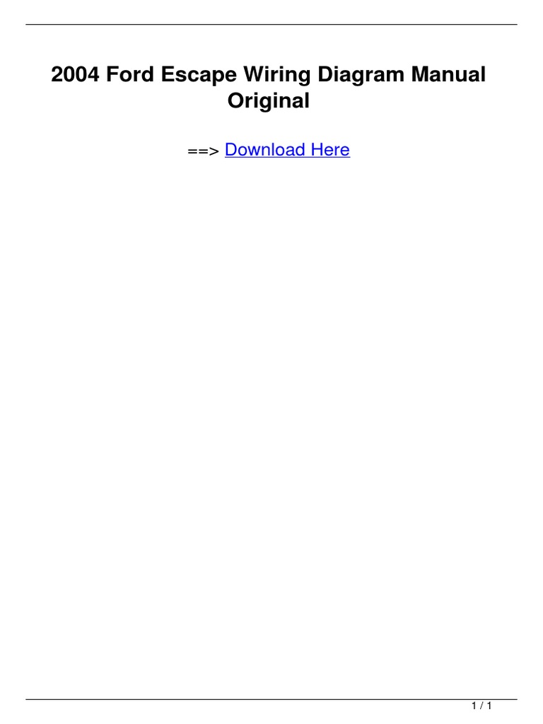 2004 Ford Escape Wiring Diagram Manual Original Download Here PDF